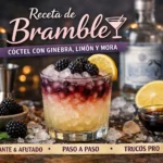 Receta de Bramble (cóctel clásico con ginebra y mora)🍸